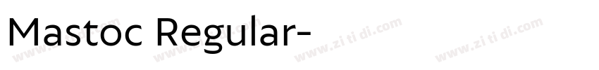 Mastoc Regular字体转换
